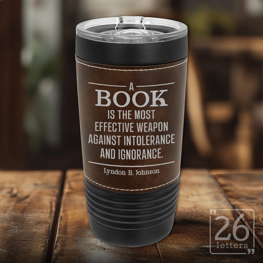 Effective Weapon - Leatherette & Black 20 oz Tumbler