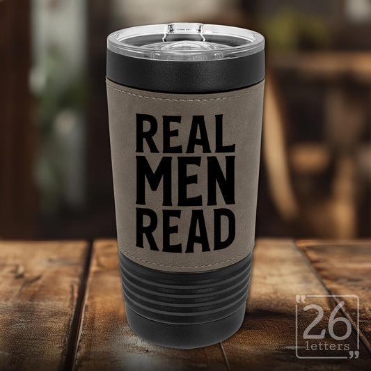 Real Men Read - Leatherette & Black 20 oz Tumbler