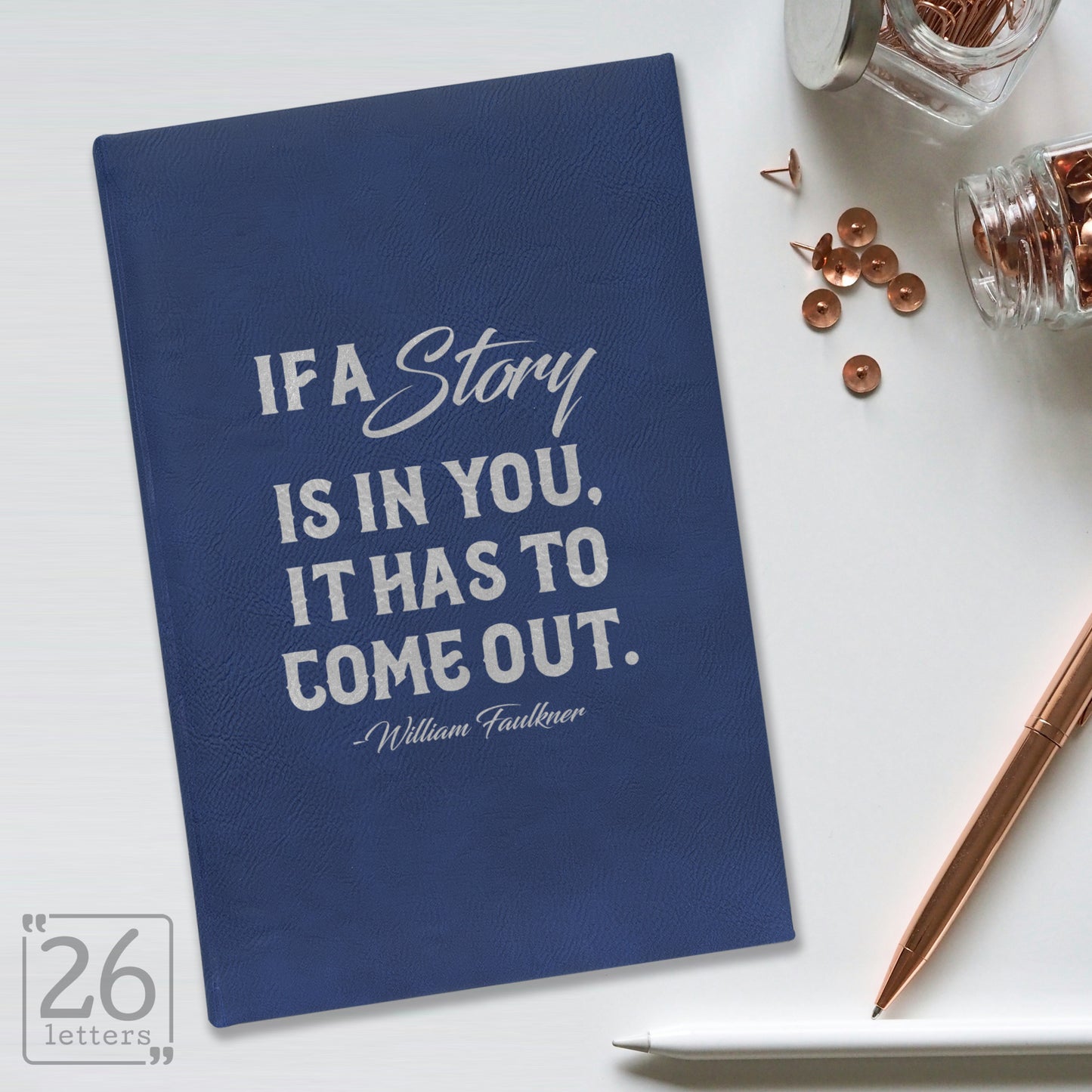 "If a Story Is In You, It Has To Come Out." Journal