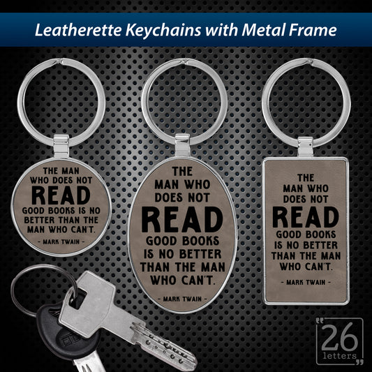 Man Who Does Not Read - leatherette keychains
