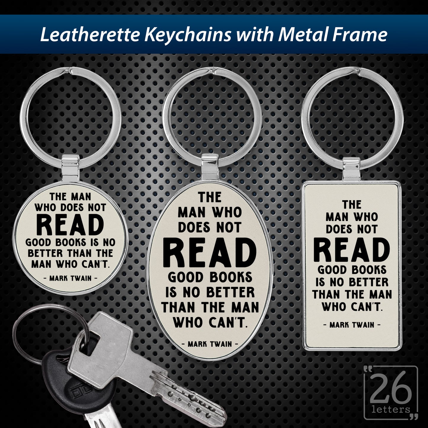Man Who Does Not Read - leatherette keychains