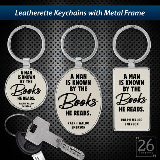 A Man is Known By the Books He Reads - leatherette keychains