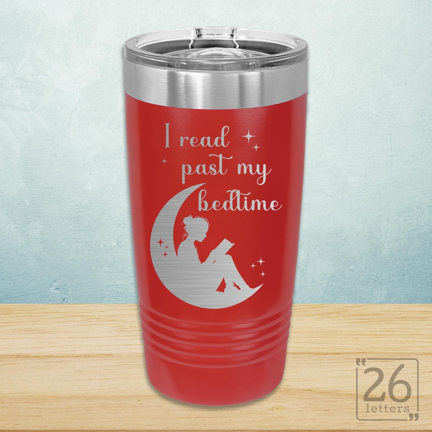 I Read Past My Bedtime - 20 oz Ringneck Tumbler