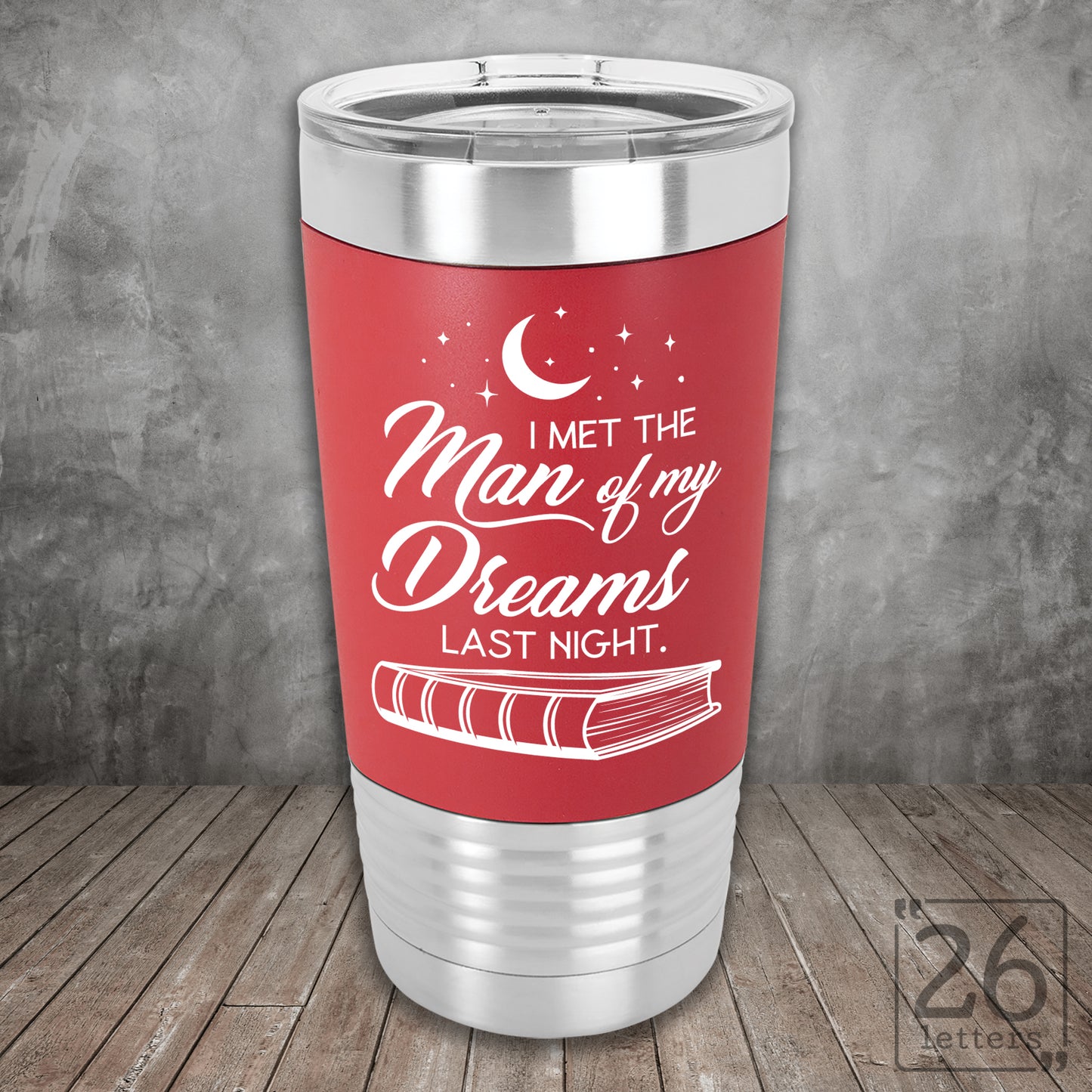 Man of My Dreams - Silicone Grip Tumbler