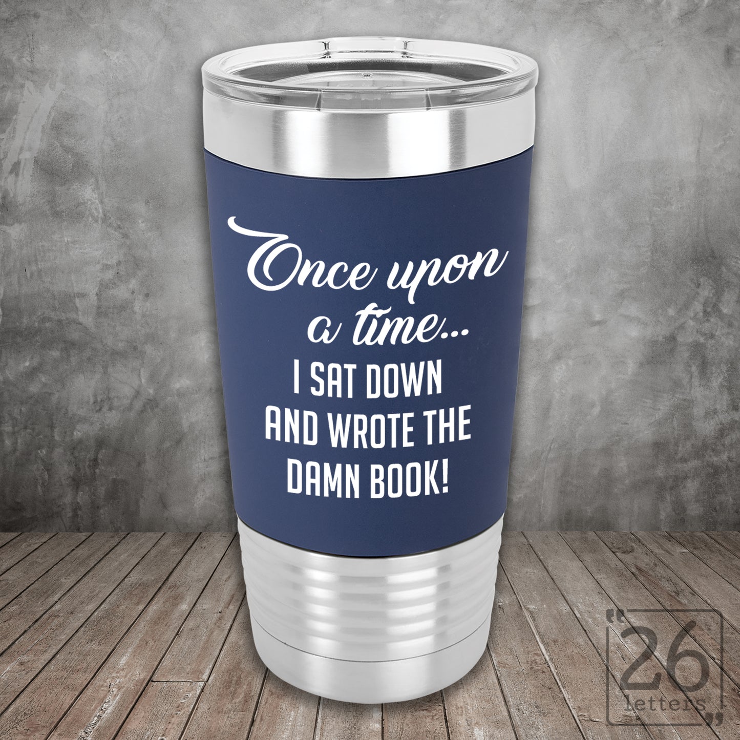 Once Upon a Time - Silicone Grip Tumbler