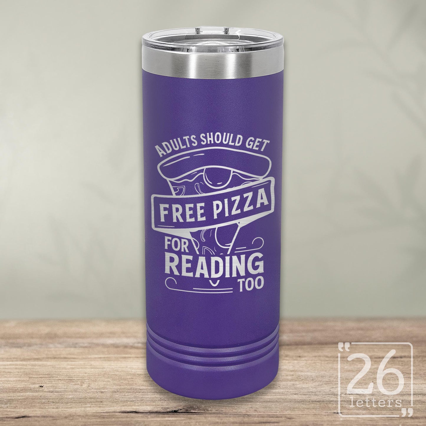 Free Pizza - Skinny Tumbler