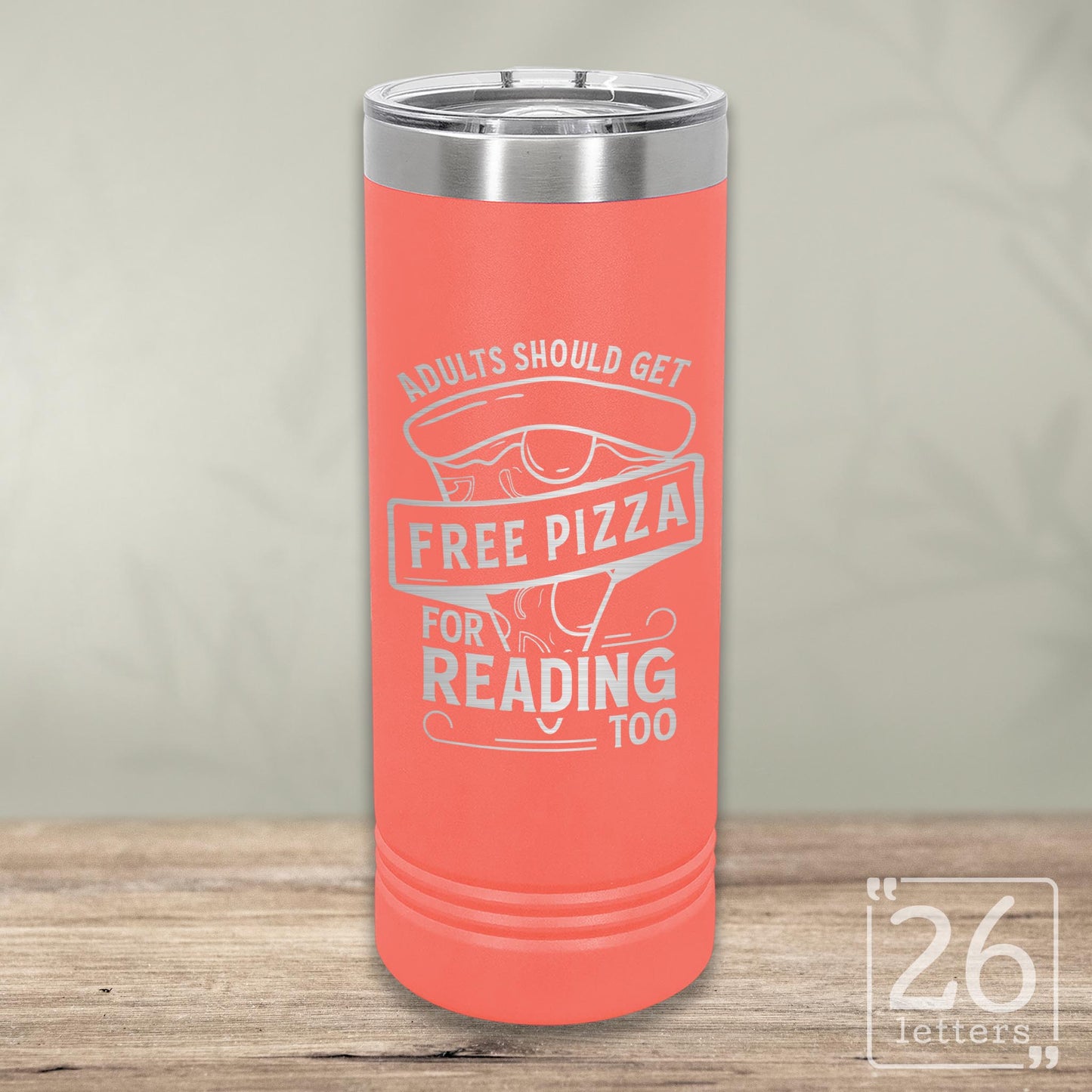 Free Pizza - Skinny Tumbler