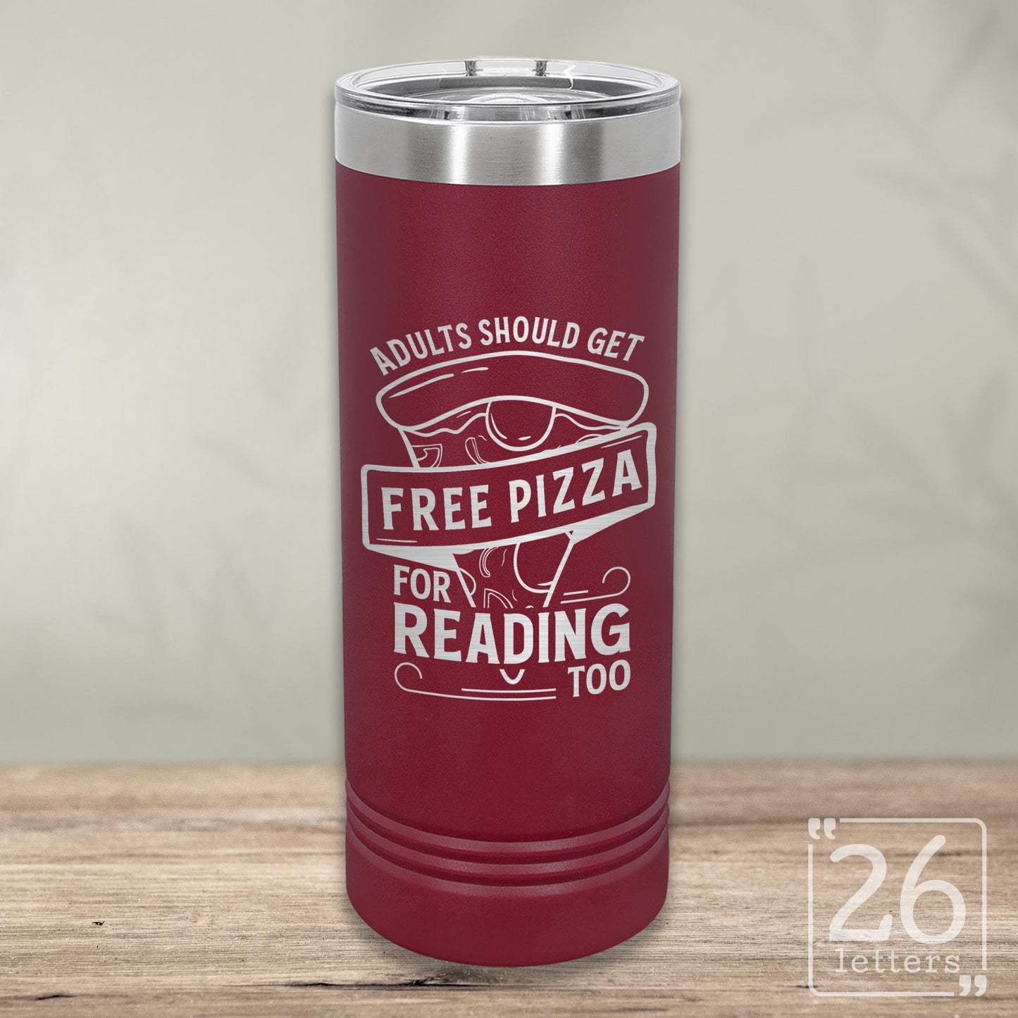 Free Pizza - Skinny Tumbler