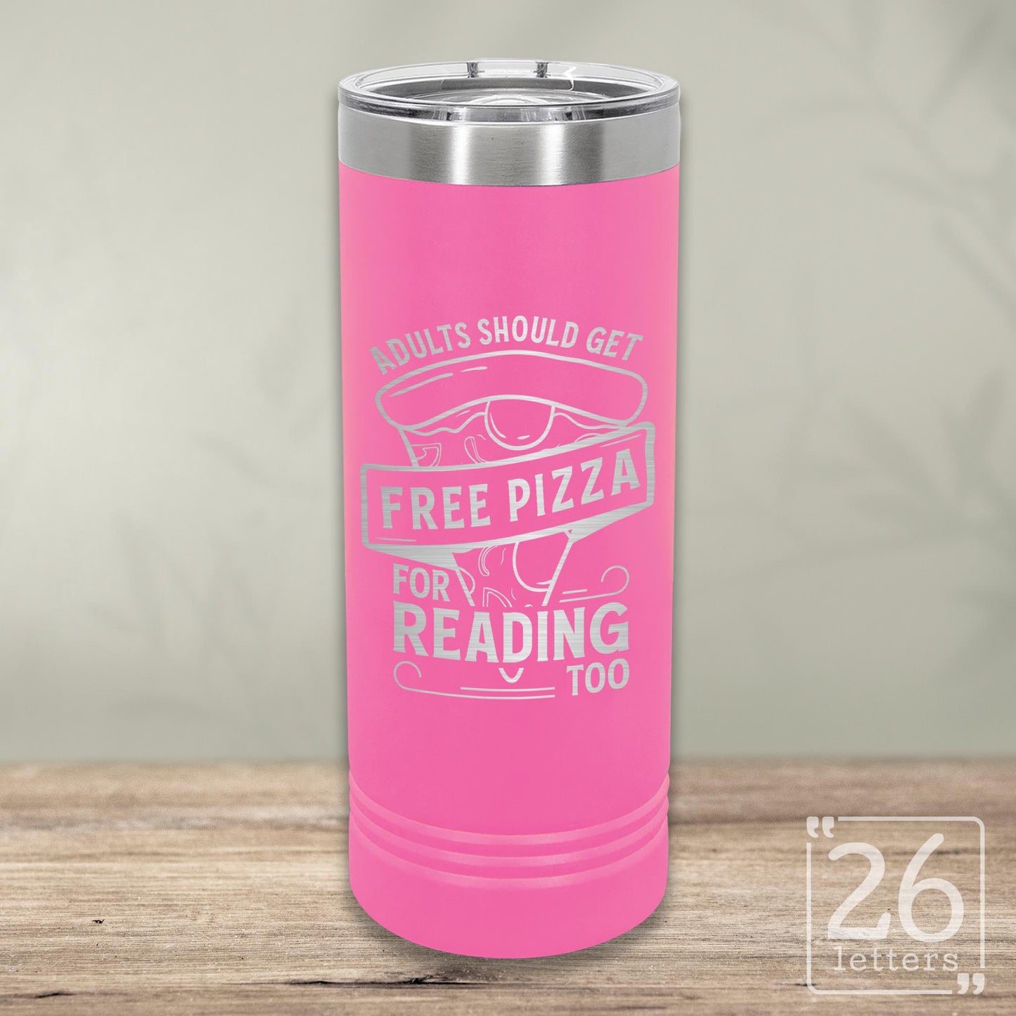 Free Pizza - Skinny Tumbler