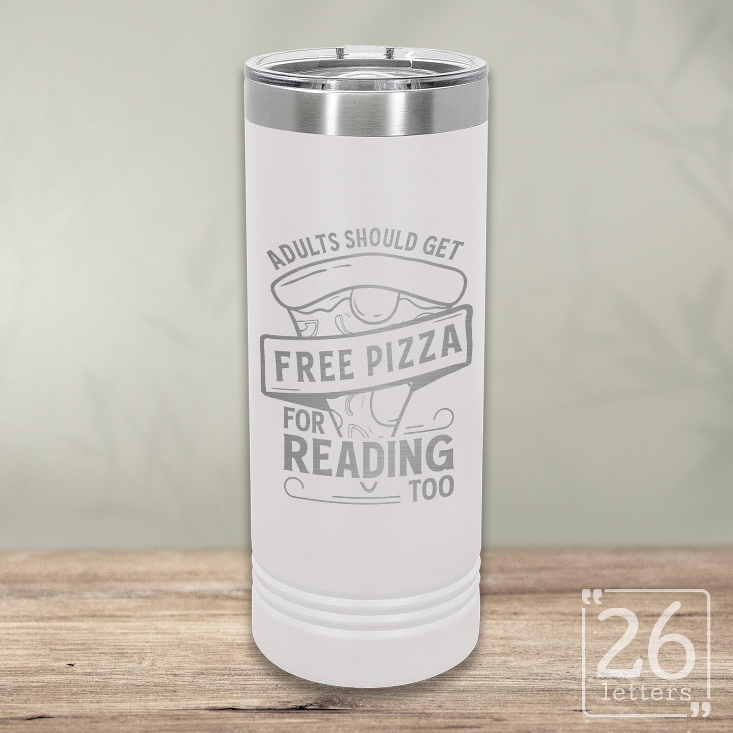 Free Pizza - Skinny Tumbler