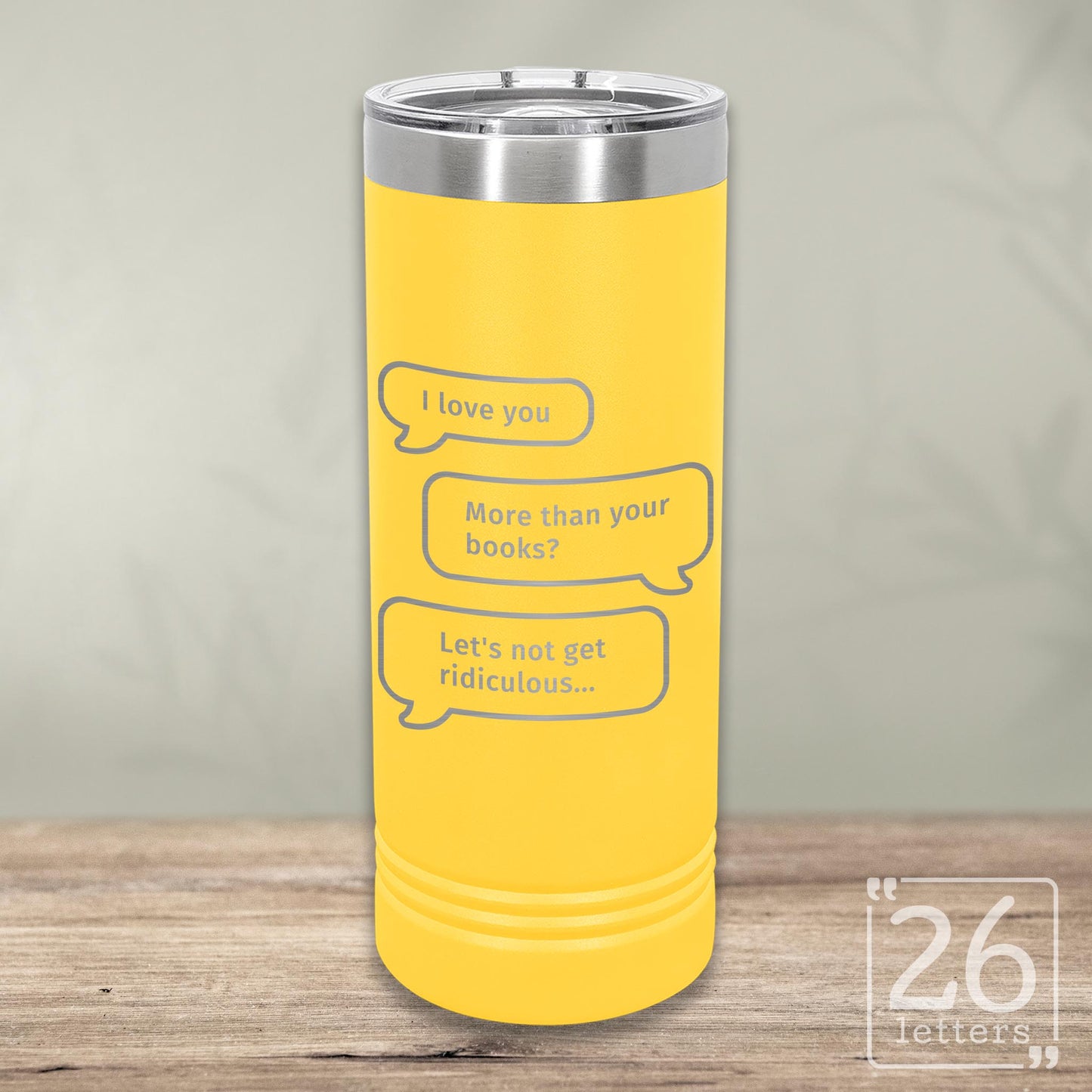 More Than Books - Skinny Tumbler