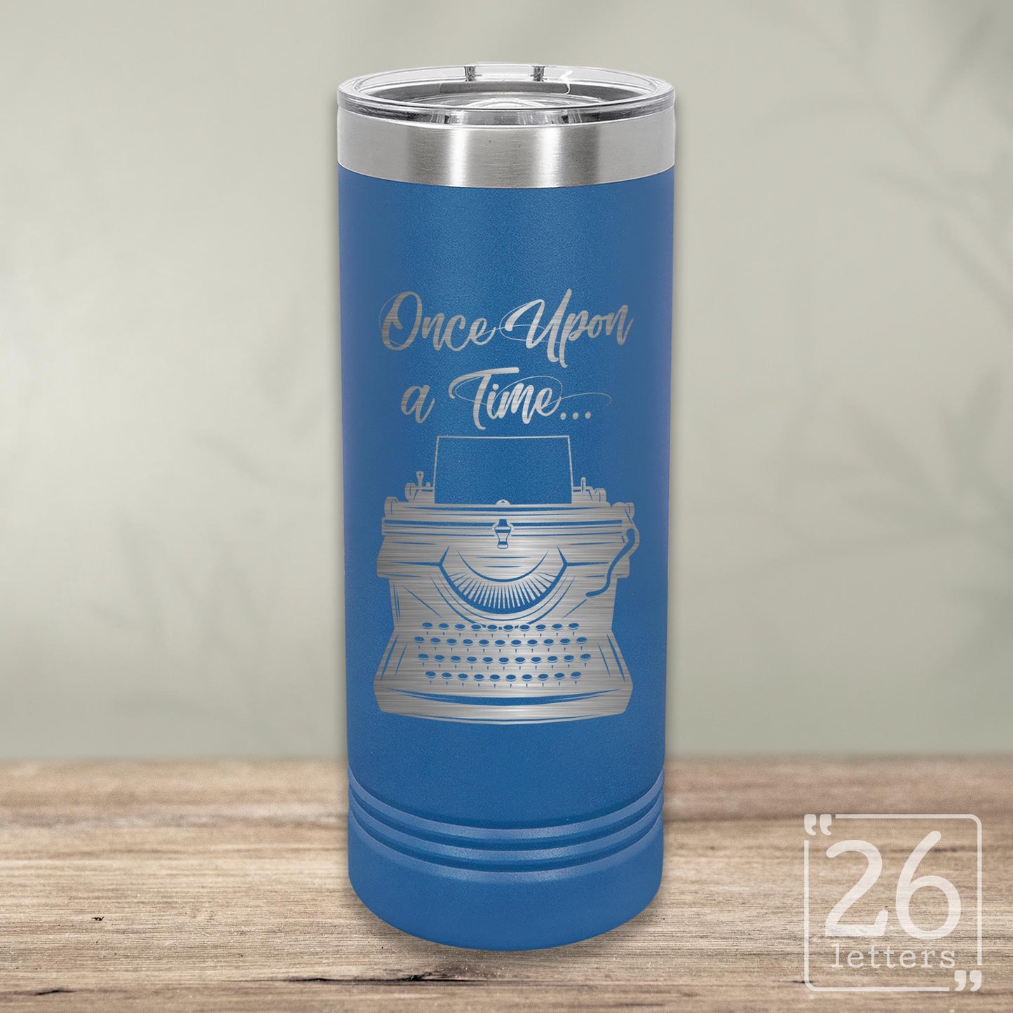 Once Upon A Time - Skinny Tumbler