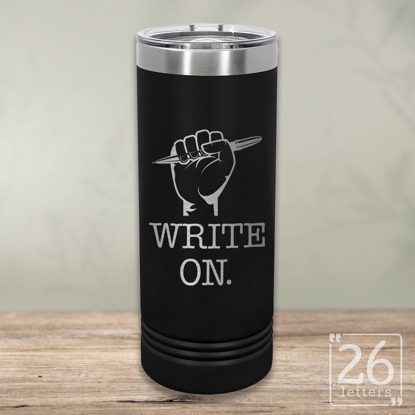 Write On - Skinny Tumbler