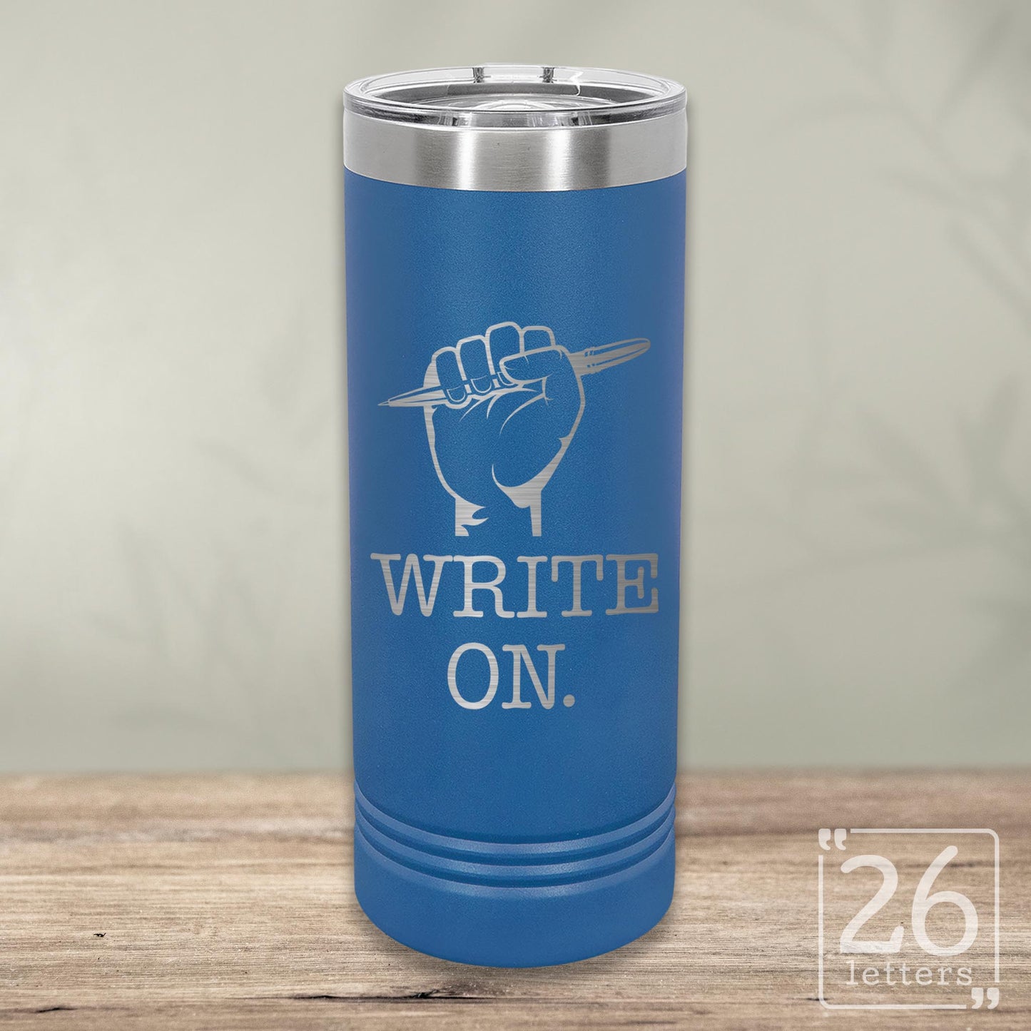 Write On - Skinny Tumbler