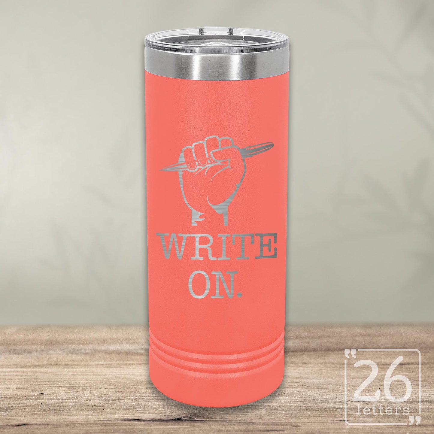 Write On - Skinny Tumbler