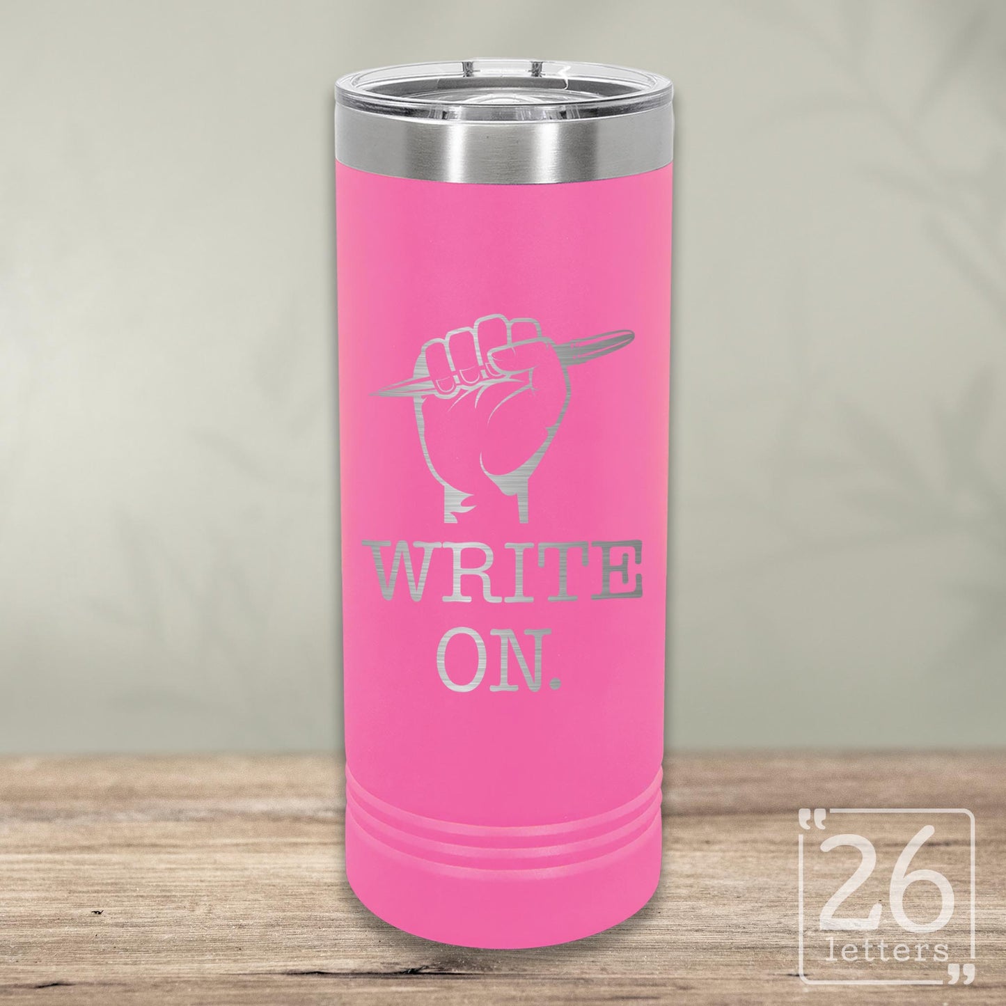 Write On - Skinny Tumbler
