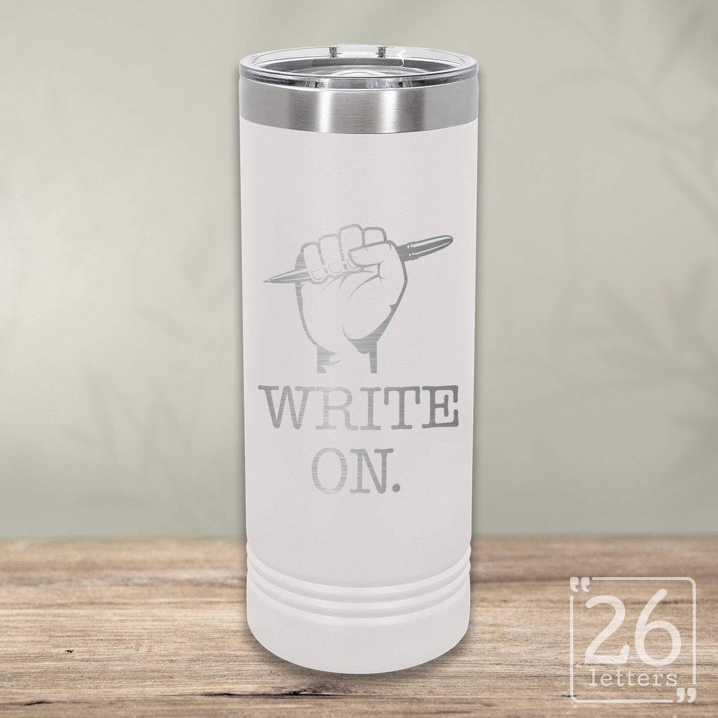 Write On - Skinny Tumbler