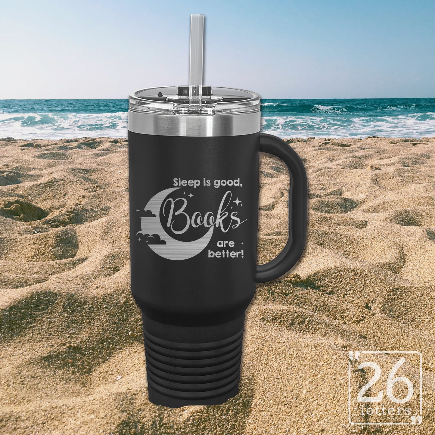 Sleep is Good Books Are Better - 40oz Travel Mug
