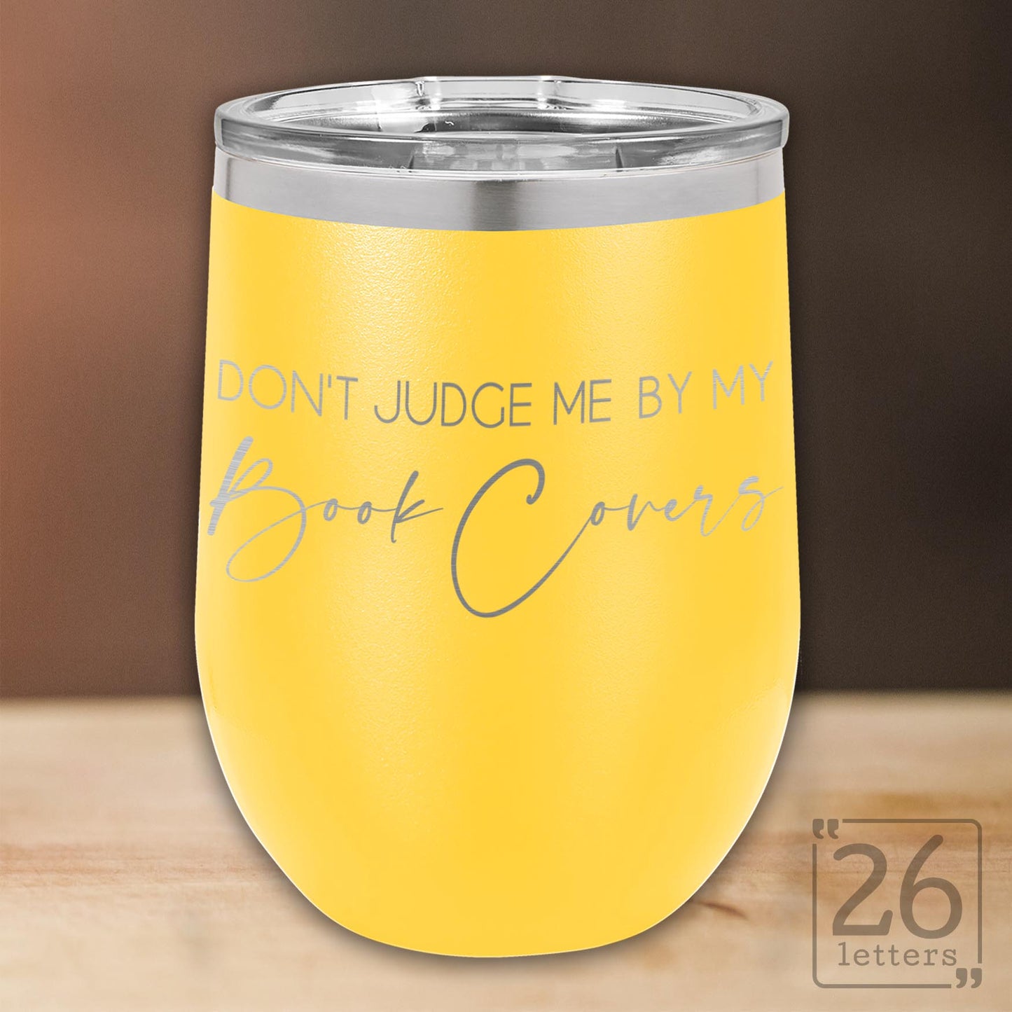 Don't Judge Me - 12 oz stemless wine tumbler
