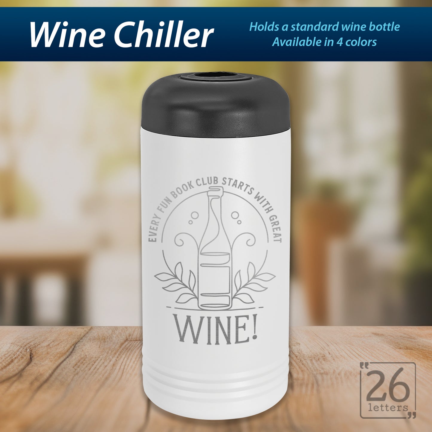 Every fun book club ~ Wine Chiller