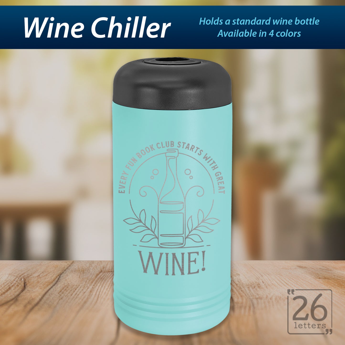 Every fun book club ~ Wine Chiller