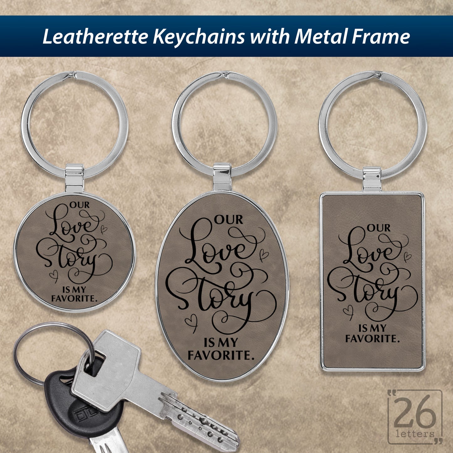 Our Love Story Is My Favorite - Keychains