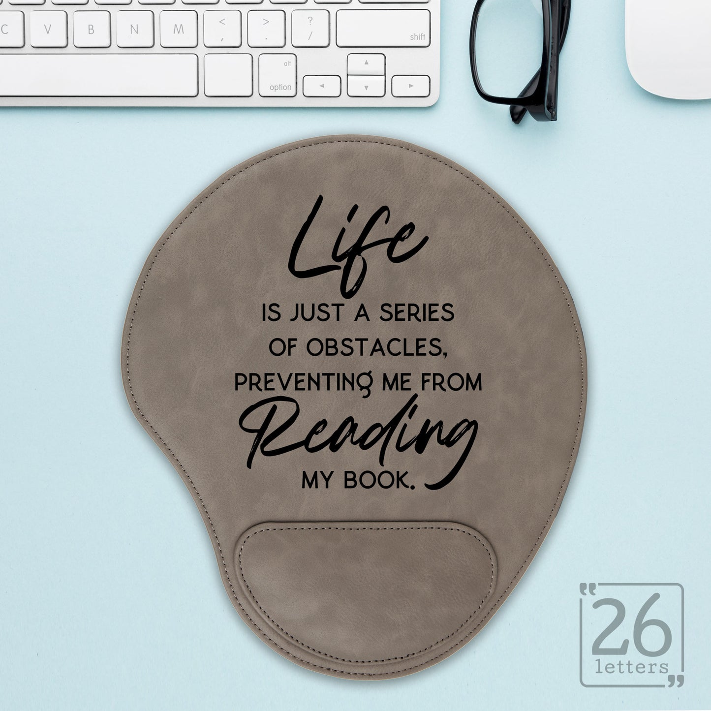 Life Is Just A Series Of Obstacles - Mouse Pad