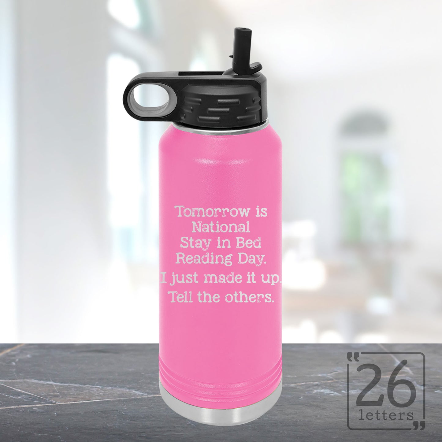 Stay in Bed Reading Day - 32 oz Water Bottle