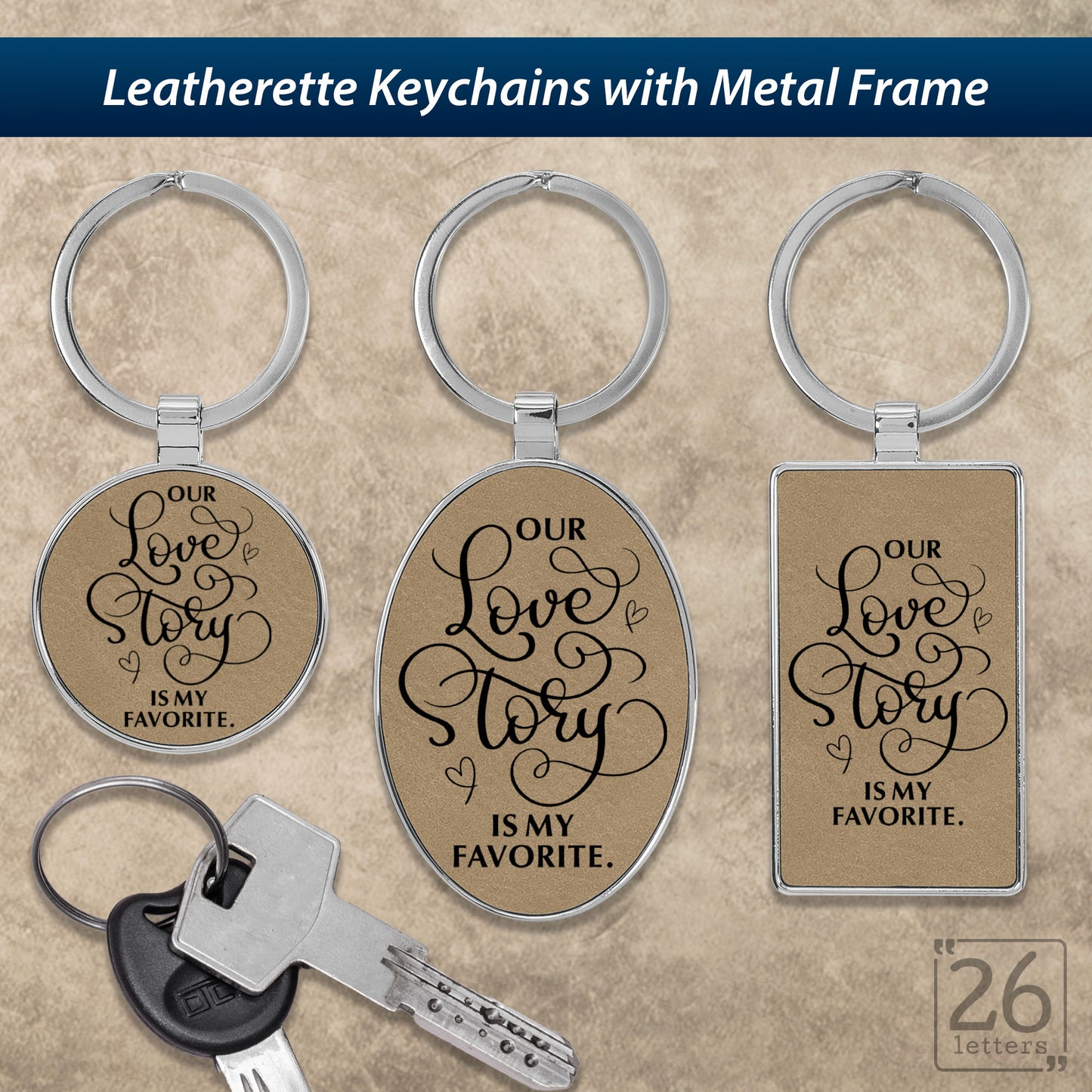 Our Love Story Is My Favorite - Keychains