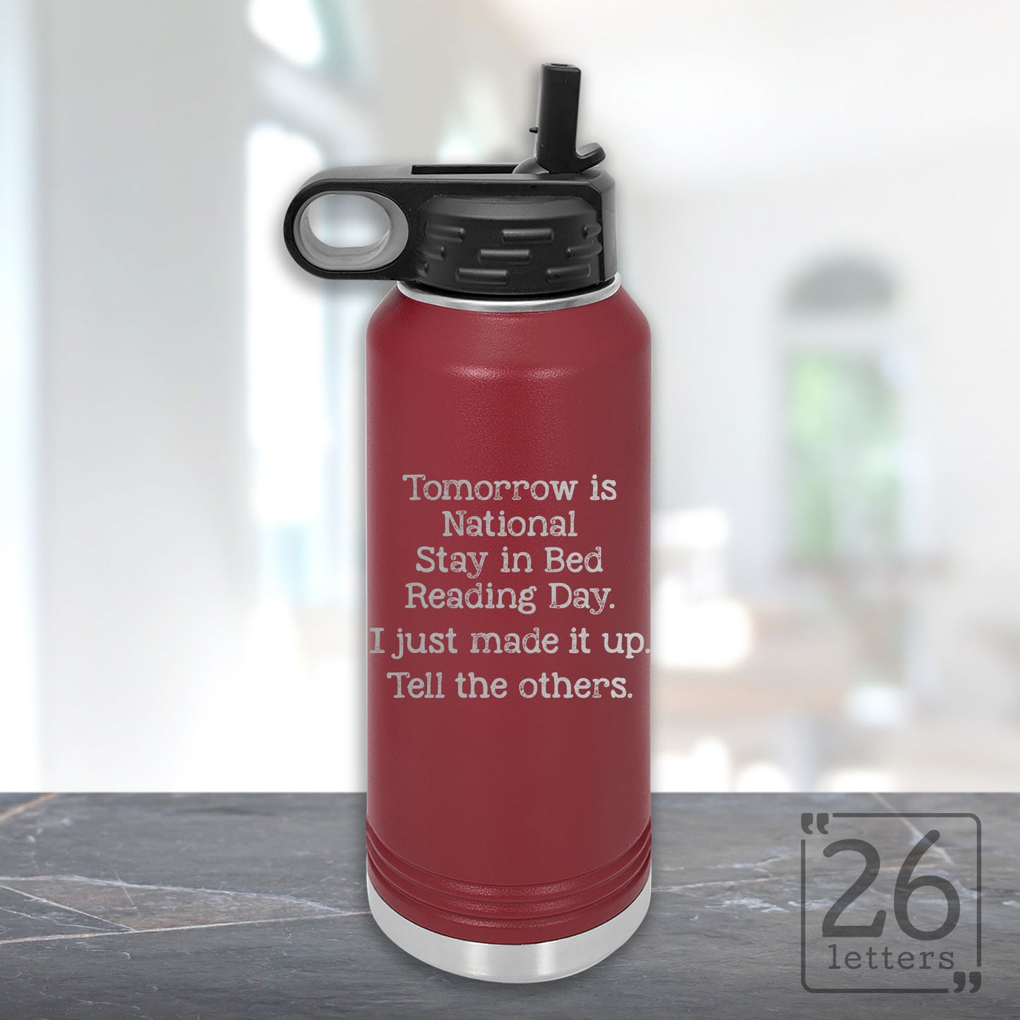 Stay in Bed Reading Day - 32 oz Water Bottle