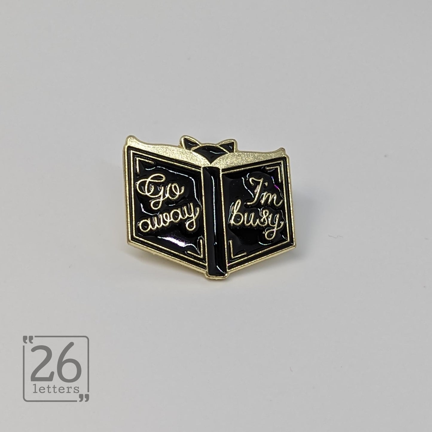 "Go Away I'm Busy" Enamel Black Book Pin