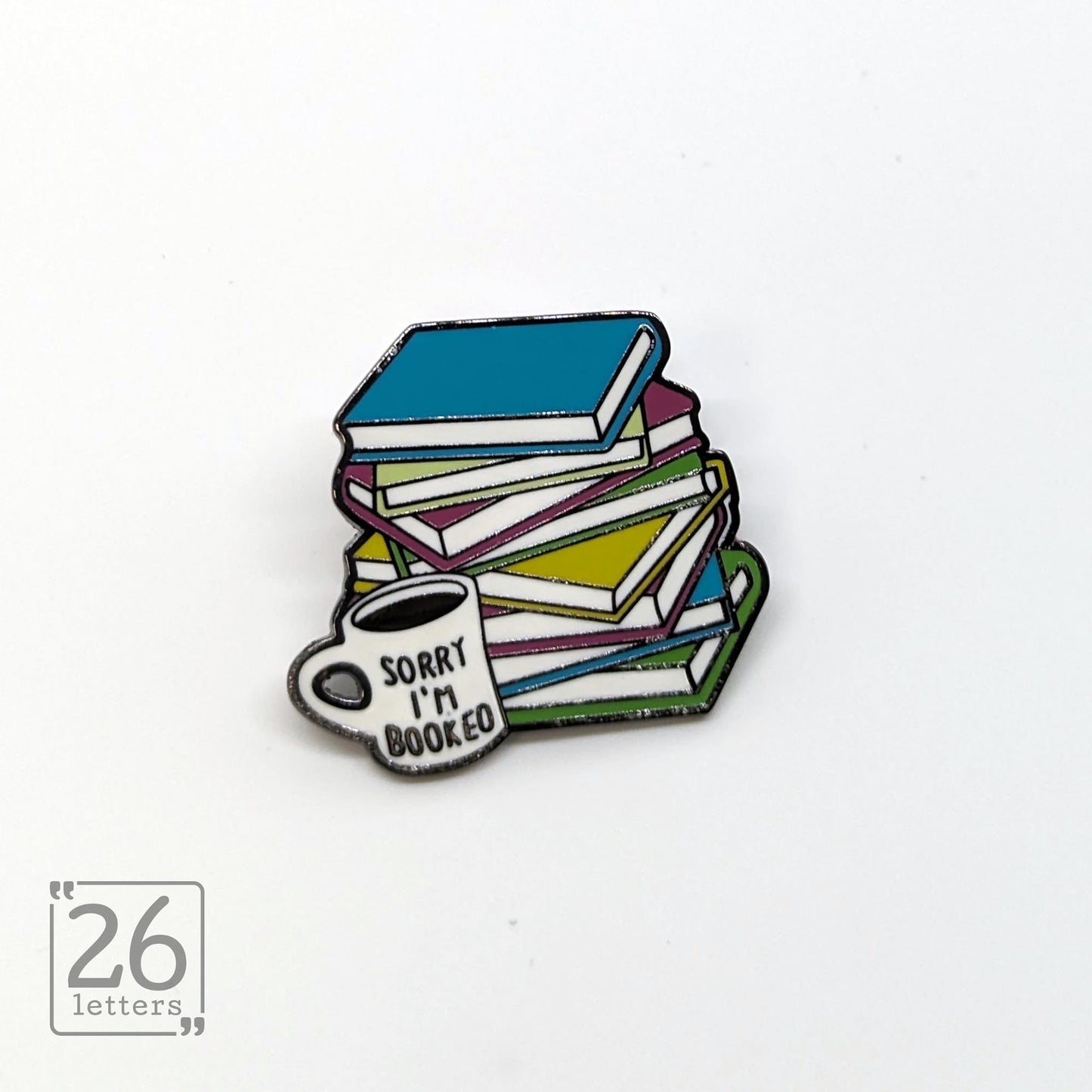 Sorry I'm Booked Enamel Pin