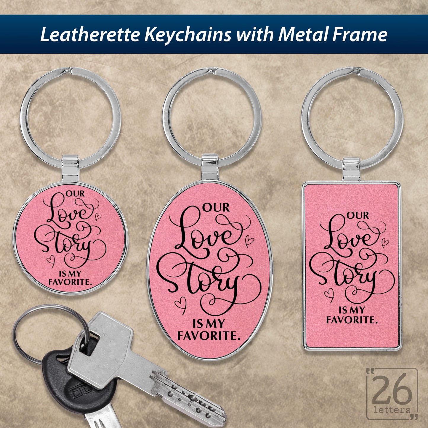 Our Love Story Is My Favorite - Keychains