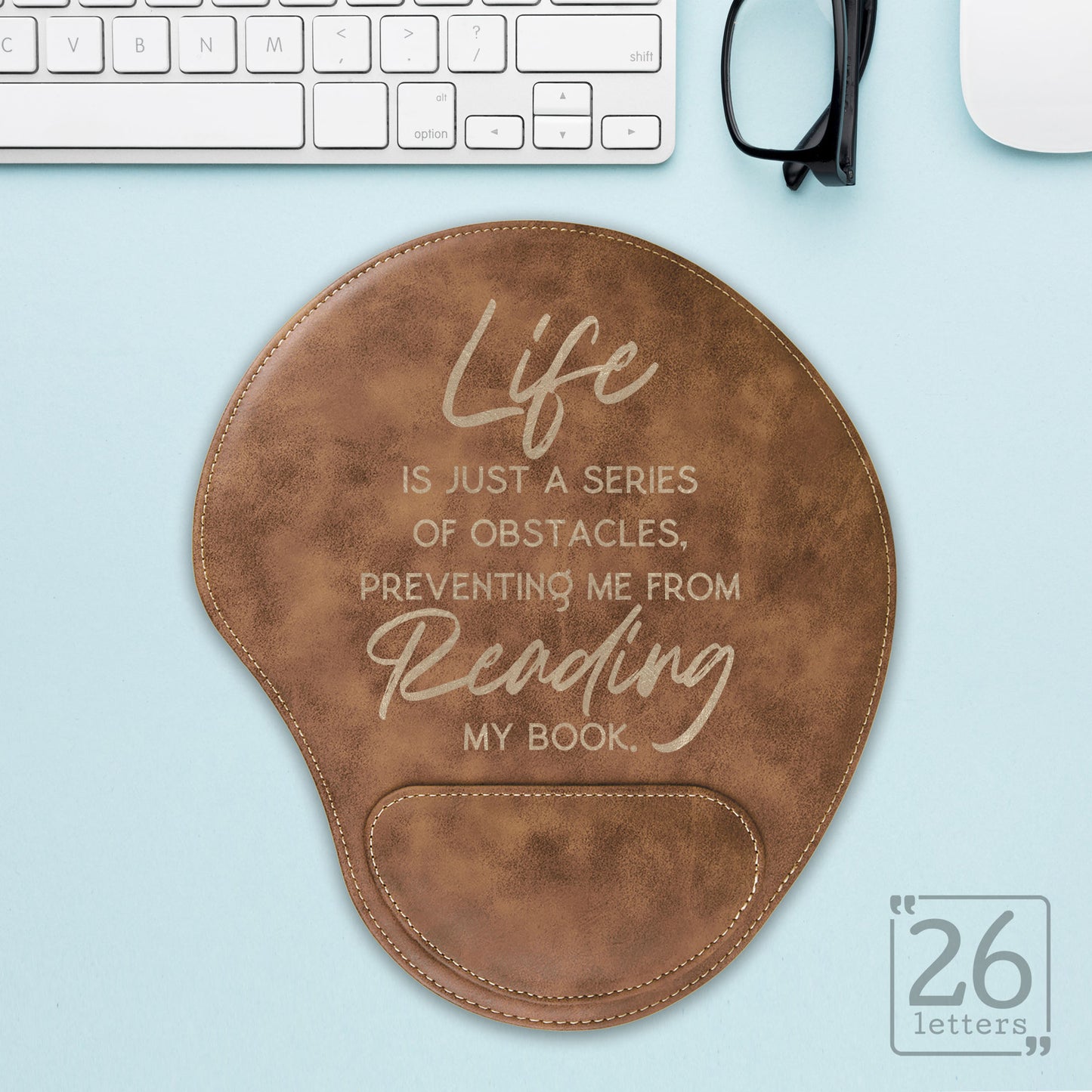 Life Is Just A Series Of Obstacles - Mouse Pad
