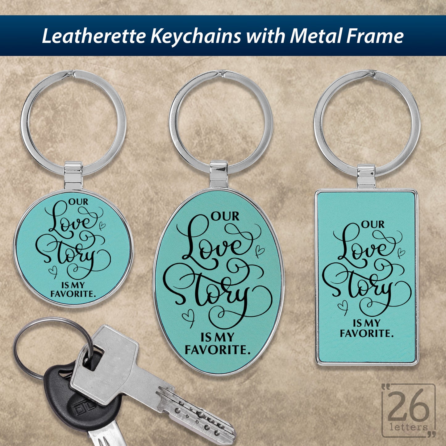 Our Love Story Is My Favorite - Keychains