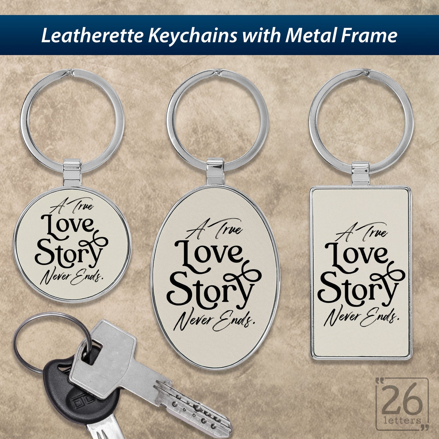 A True Love Story Never Ends - Keychains