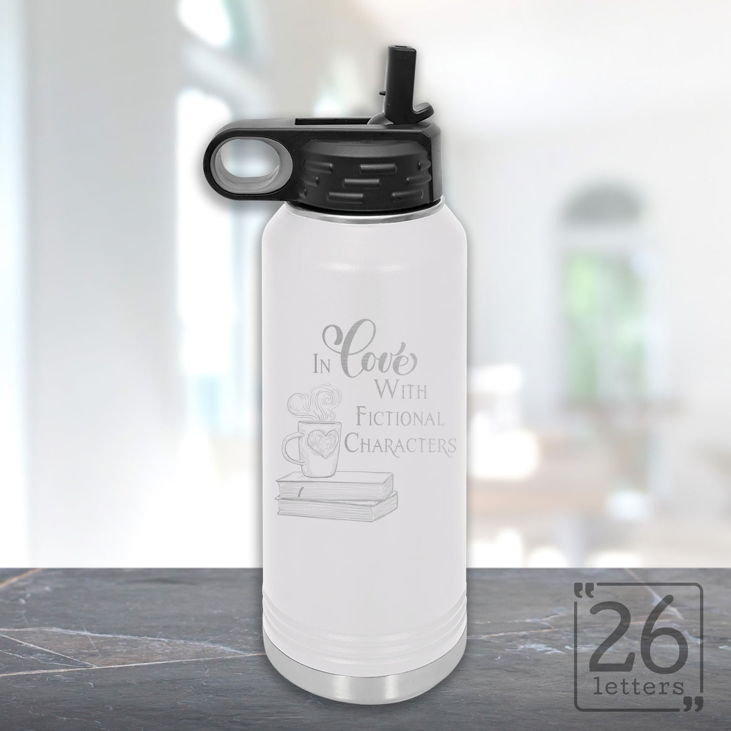 In Love With Fictional Characters - 32 oz Water Bottle