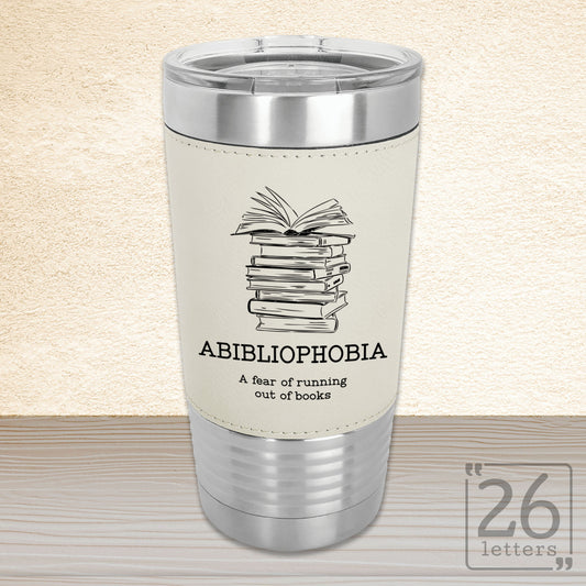 Abibliophobia - 20 oz Leatherette Grip Tumbler