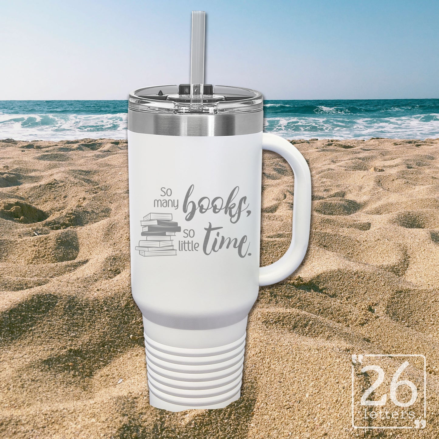 So Many Books So Little Time - 40oz Travel Mug