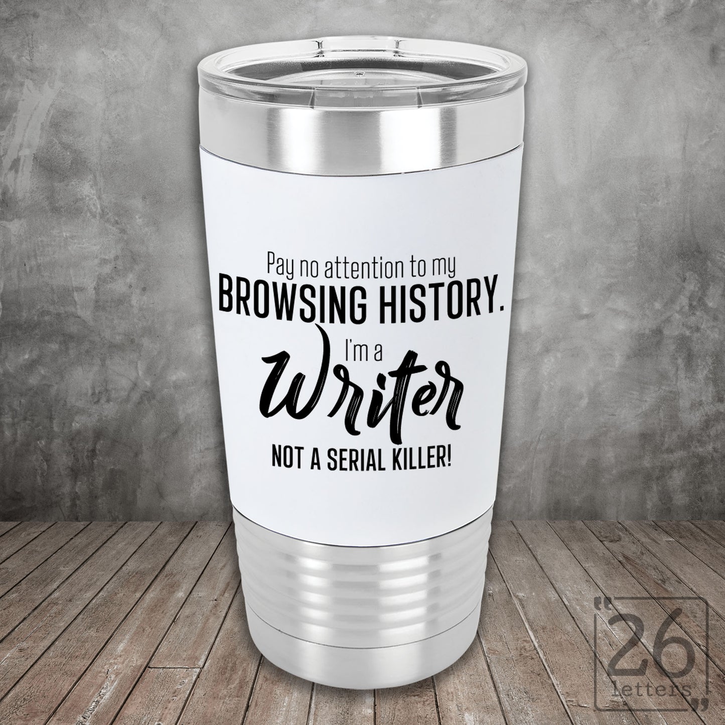 Pay No Attention to My Browsing History - Silicone Grip Tumbler