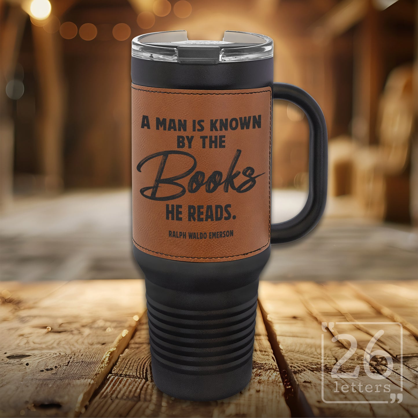 A Man is Known ~ Leatherette & Black 40 oz Travel Mug