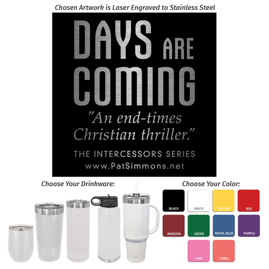 Days Are Coming