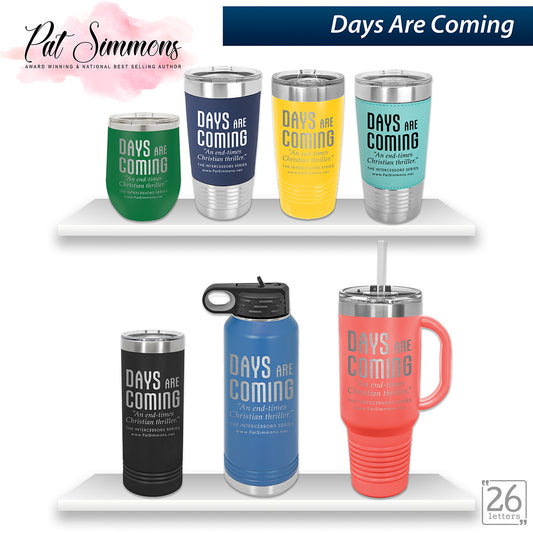 Days Are Coming