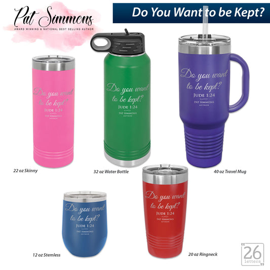 Do You Want to Be Kept?