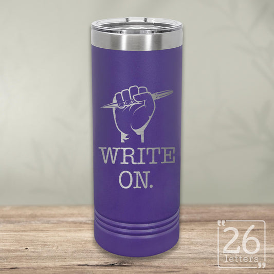 Write On - Skinny Tumbler