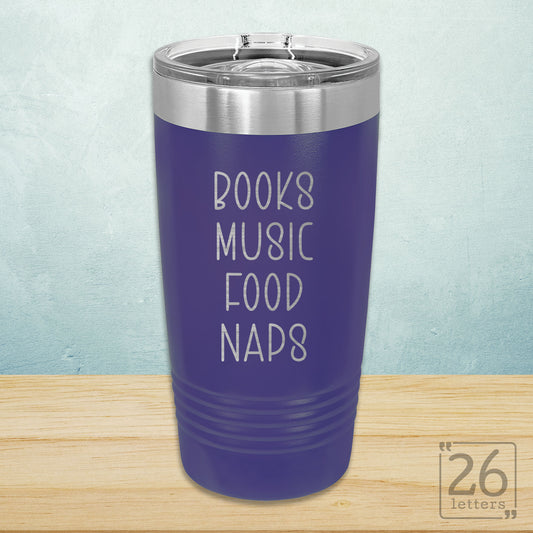 Books Music Food Naps - 20 oz Ringneck Tumbler
